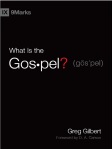 104 Book Gilbert What is the Gospel
